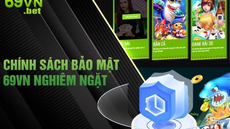 Chính sách bảo mật nhà cái 69VN