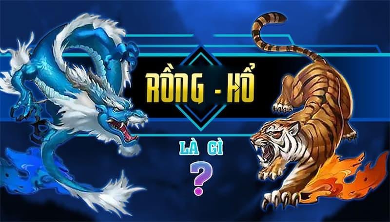 Ảnh 1: Sơ lược về rồng hổ online